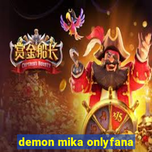 demon mika onlyfana